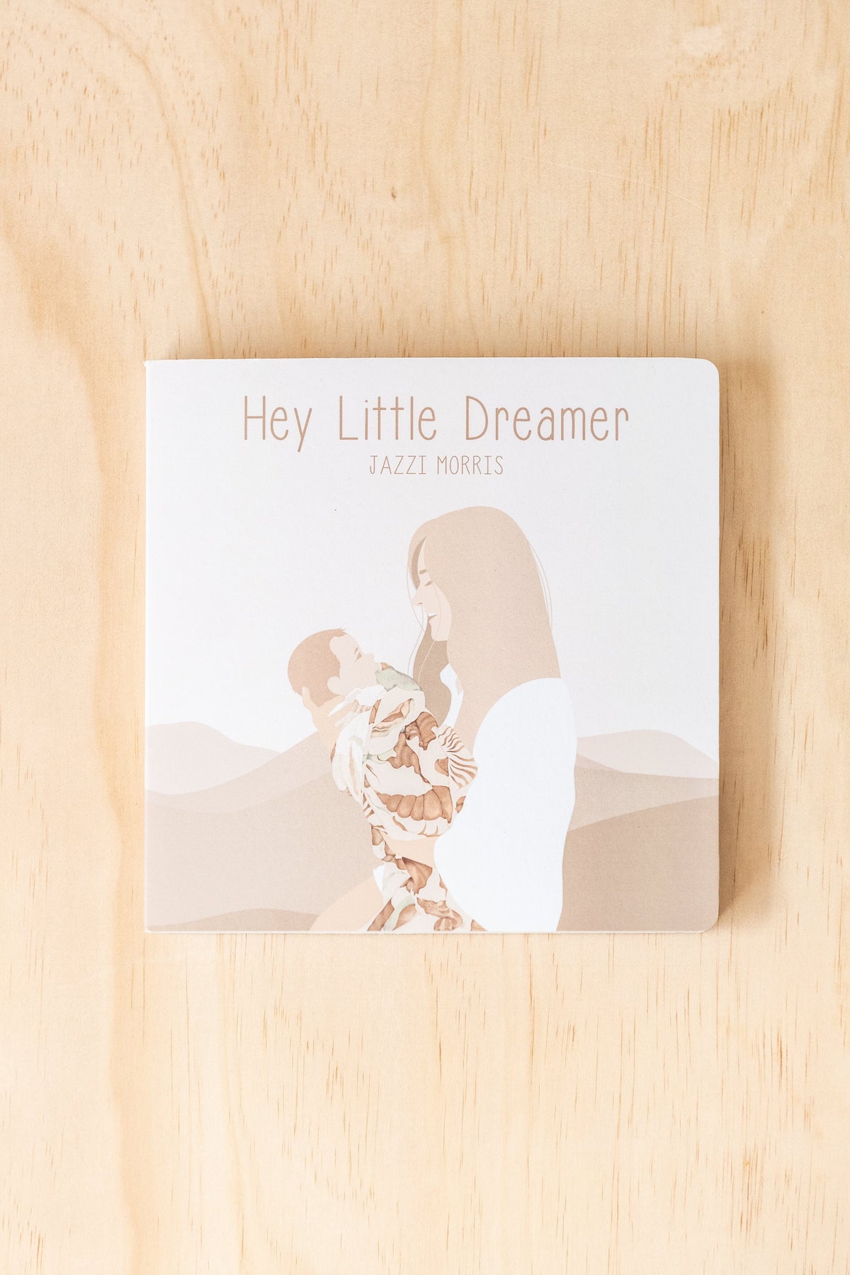 Hey Little Dreamer Book - Child Boutique